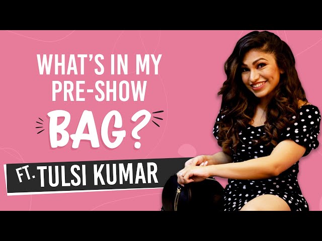 What’s in my pre-show bag with Tulsi Kumar | Tera Chehra/Jaan Meri | Fashion | Bollywood | Pinkvilla