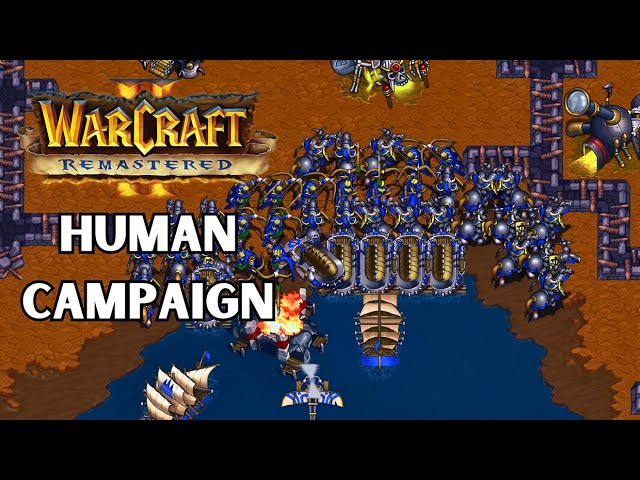 Warcraft 2 Remastered: Human Campaign - Speedrun  / Walkthrough