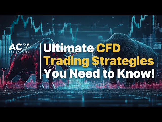 Ultimate CFD Trading Strategies You Need to Know!