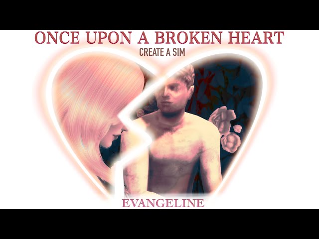 Once Upon a Broken Heart - Evangeline (Speed CAS)