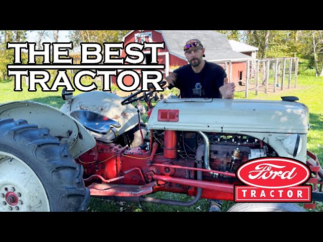 Ford 8N Tractor | The Best Tractor You Can Buy!