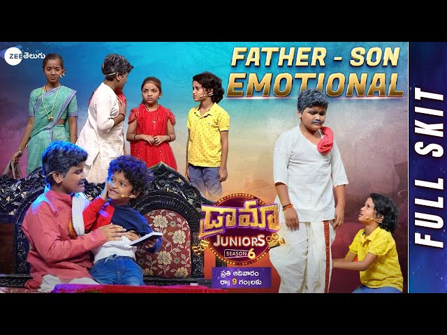 Father - Son Emotional Full Skit | Drama Junior 6 | Zee Telugu