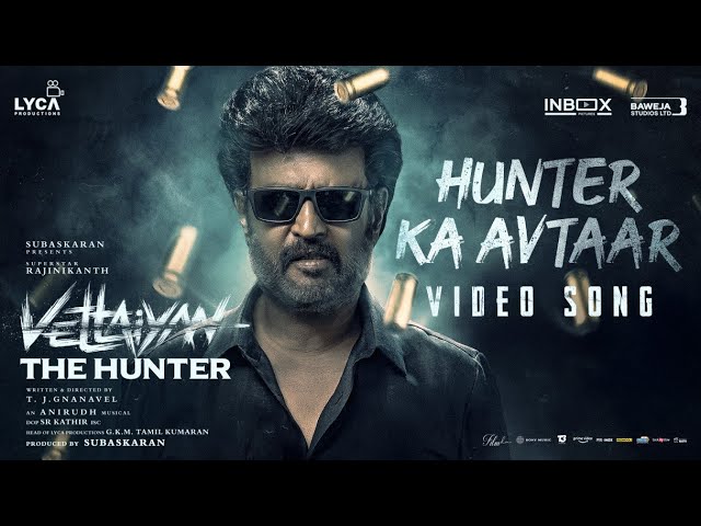 Hunter Ka Avtaar Official Video -  Vettaiyan The Hunter (Hindi) | Rajinikanth | Anirudh | Siddarth