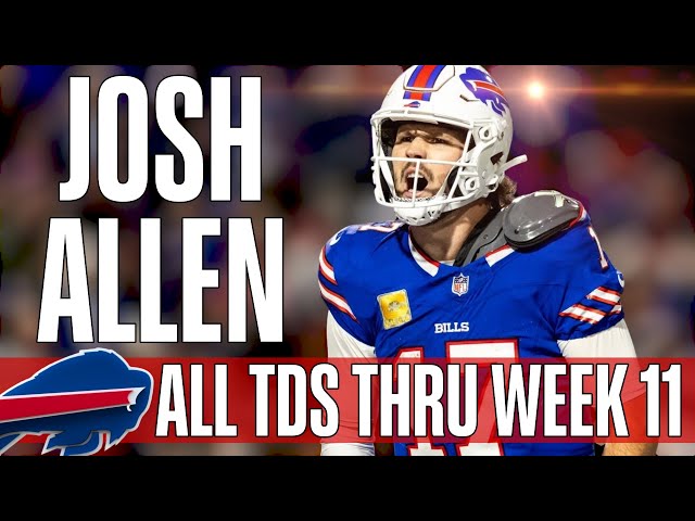 ALL JOSH ALLEN TOUCHDOWNS THRU WEEK 11 | Buffalo Bills Highlights