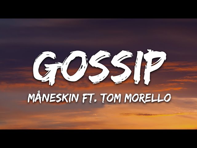 Måneskin - GOSSIP (Lyrics) ft. Tom Morello