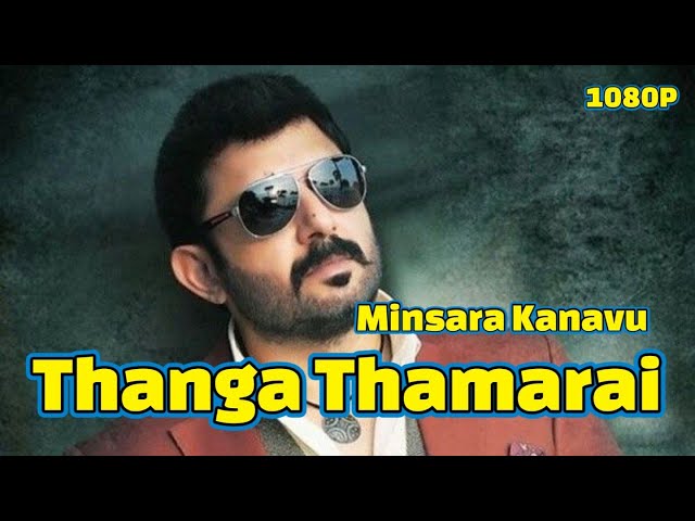 Minsara Kanavu Movie Song - Thanga thamarai Video Song Tamil - Aravinthsamy