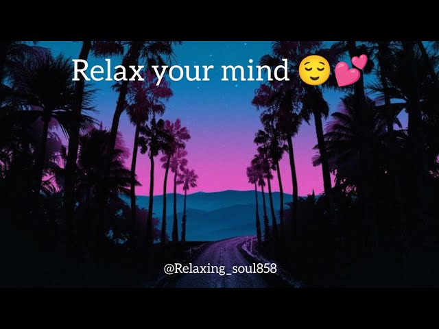 Relax your mind😌💕#youtube #viral #trending#meditation#nature#om#reiki#relaxingmusic#peace#satisfying