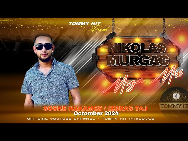 Nikolas Murgac 🕺💃 Mix SOSKE NAKAMES / IZDRAS TAJ 💃🕺 Official Videoklip Oct 2024