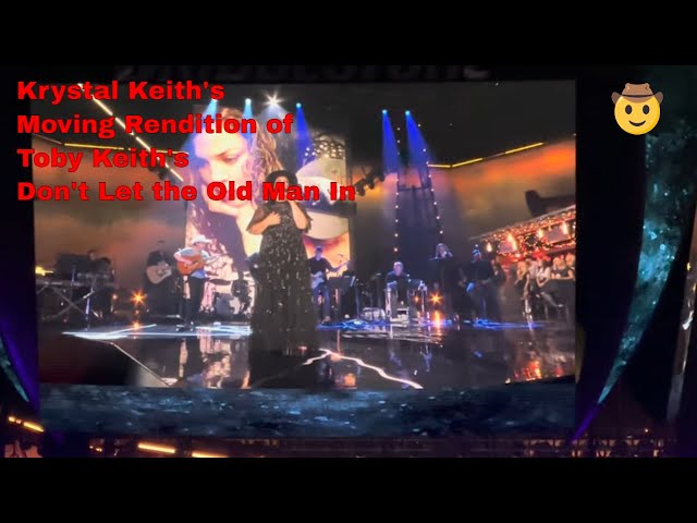 Krystal Keith’s Heartfelt Take on Toby Keith’s 'Don’t Let the Old Man In'