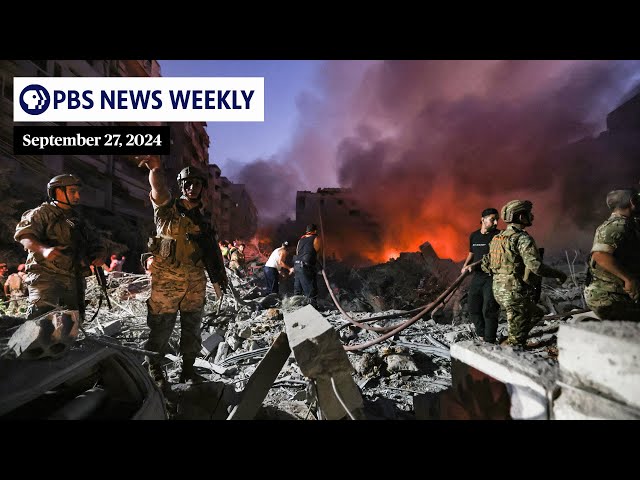 PBS News Weekly: World leaders meet as threat of wider Middle East war looms | Sept. 27, 2024