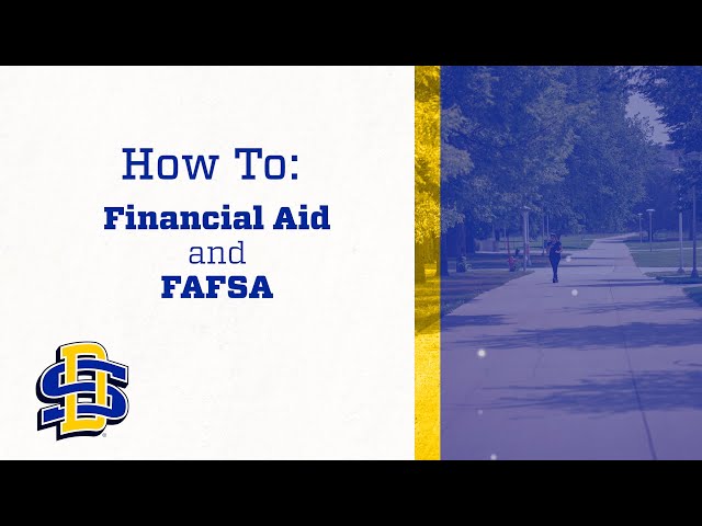 How to: FAFSA & Financial Aid | SDState