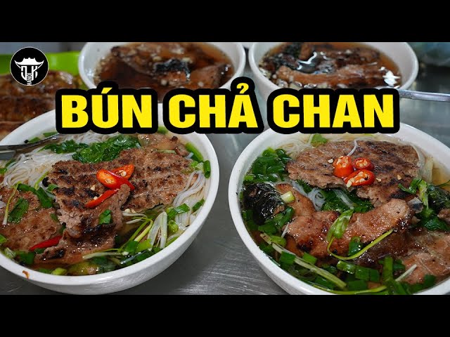 ĐỘC LẠ BÚN CHẢ CHAN ĐẦU TIÊN Ở HÀ NỘI