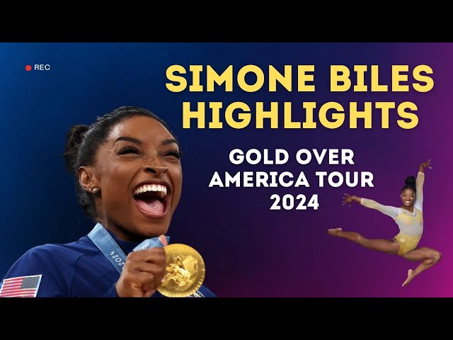 Simone Biles Highlights | Gold Over America Tour 2024