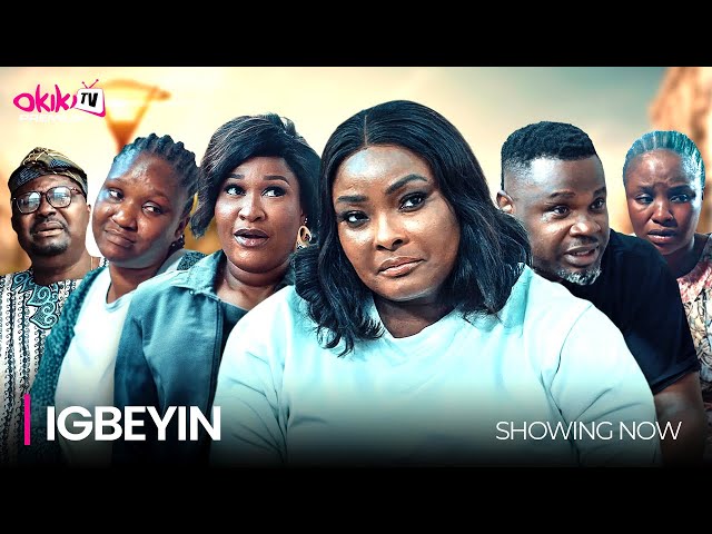 IGBEYIN - Latest 2024 Yoruba Movie Drama Starring Ronke Odusanya, Antar Laniyan, Olayinka Abdulramo