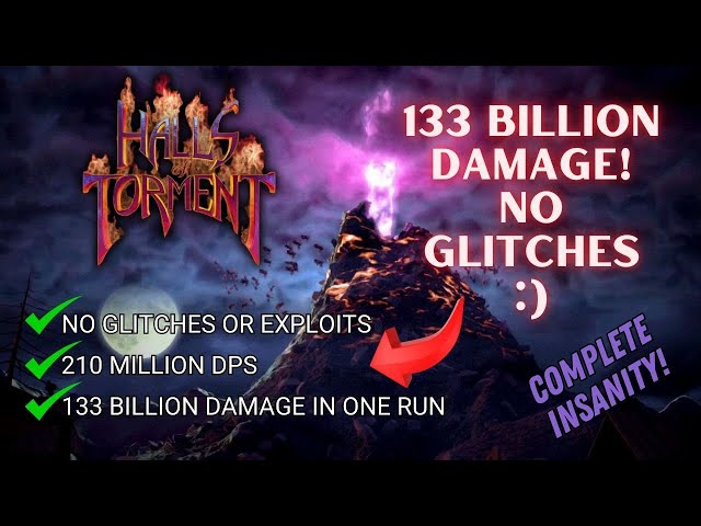 133 BILLION DAMAGE! No Glitches! The Most INSANE Build in the Game!! Halls of Torment