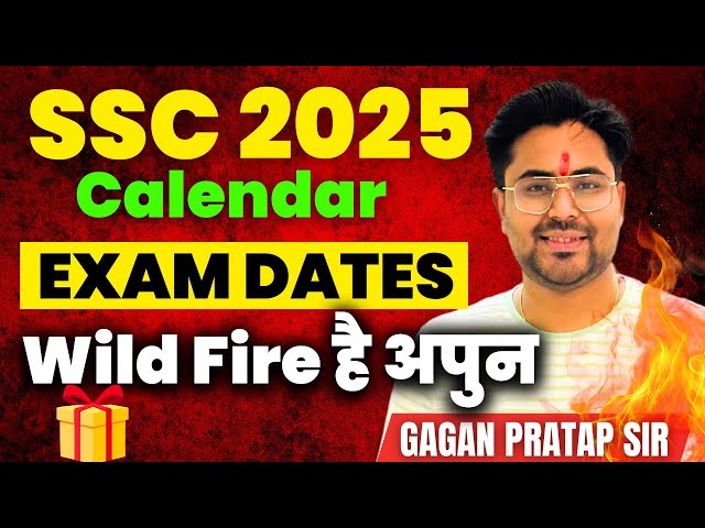 SSC 2025 Exam Calendar 📅 | SSC CGL Mains & SSC GD 2025 Exam Dates by Gagan Pratap Sir 🔥