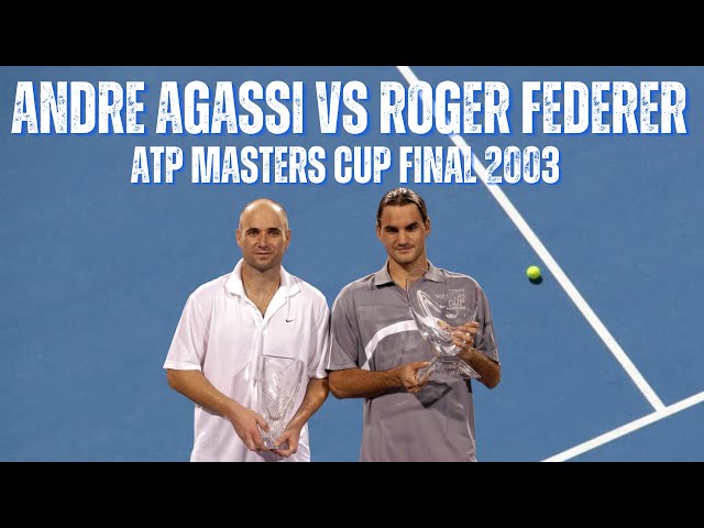 ANDRE AGASSI VS ROGER FEDERER | 2003 MENS ATP MASTERS CUP FINAL