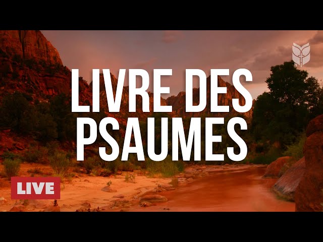 🔴 Livre des Psaumes en direct 24/7