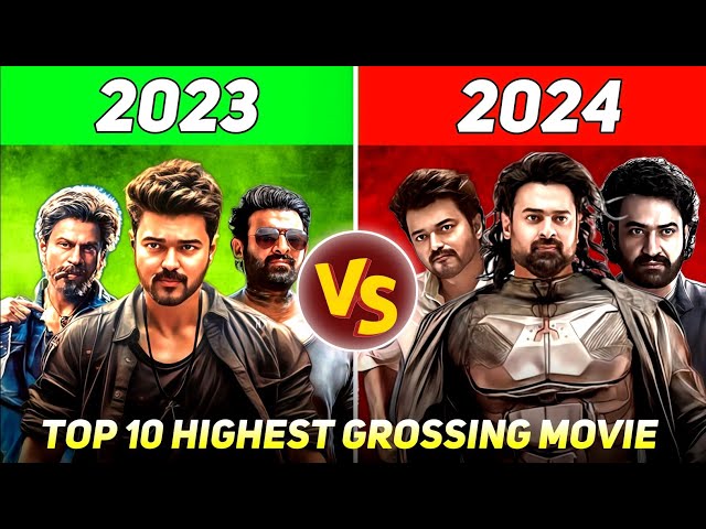 2023 VS 2024 Top 10 HIGHEST EARNING 💰 Movies | The Greatest of All Time, Kalki2898ad, Stree2