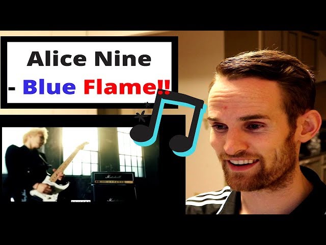 ALICE NINE REACTION!!! (Blue Flame)