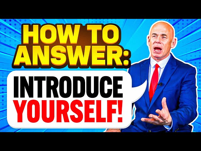 HOW TO ANSWER: "INTRODUCE YOURSELF" in a JOB INTERVIEW!