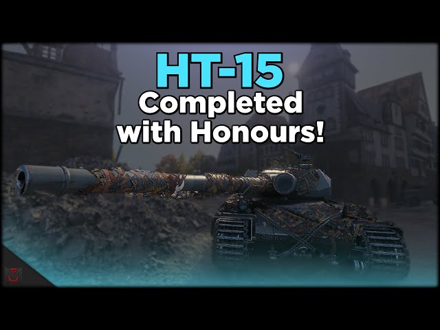 HT-15 with Honours - Super Conqueror 8.2K Damage - World of Tanks