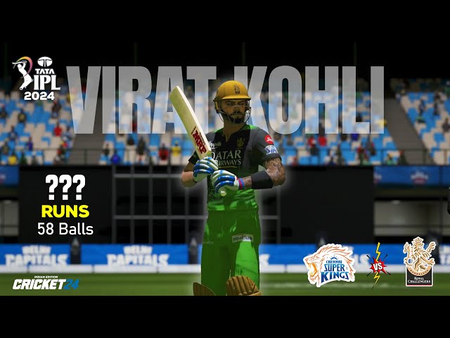 VIRAT KOHLI Smashed Power Hitting Shots vs CSK - IPL 2024 🏆- Cricket 24