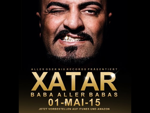 XATAR - BABA ALLER BABAS (Album-Snippet) ► VÖ: 01.05.2015