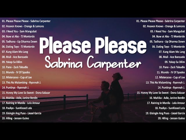 Sabrina Carpenter - Please Please Please (Lyrics) - NEW OPM Trending Love Songs Playlist 2024 #opm