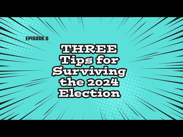 Three Most Important Things to Remember About the 2024 Election