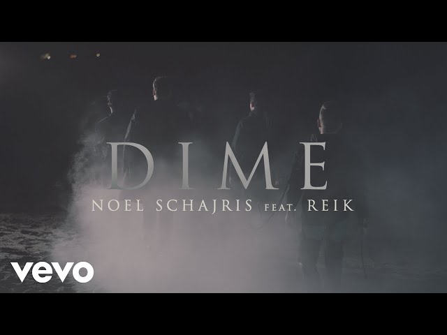 Noel Schajris - Dime ft. Reik