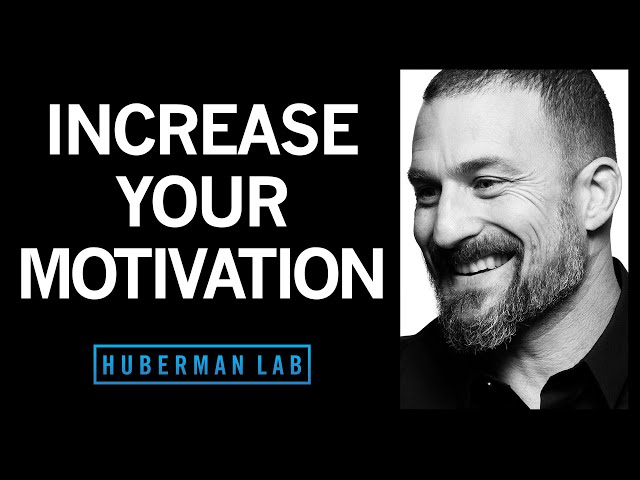 How to Increase Motivation & Drive