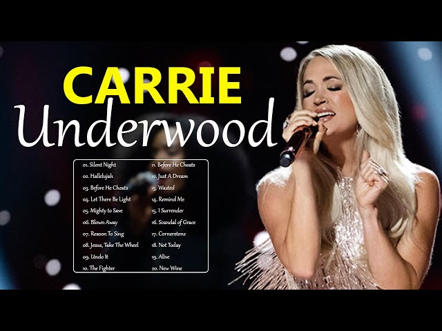 Carrie Underwood - Carrie Underwood Best Worship Songs With Lyrics