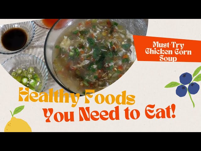 Winter Super Food| Chicken Corn Soup| Healthy Meal