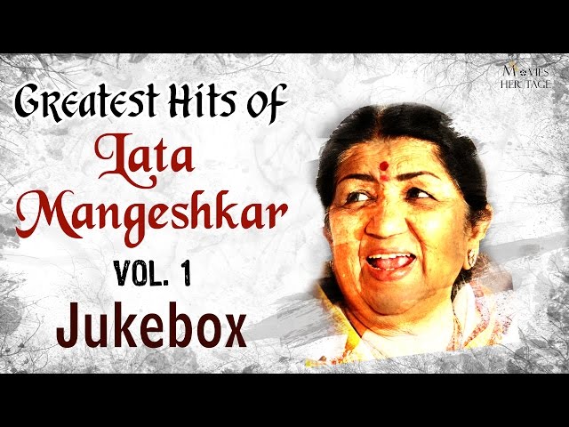 Greatest Hits Of Lata Mangeshkar - Vol.1 || Old Hindi Songs || Jukebox