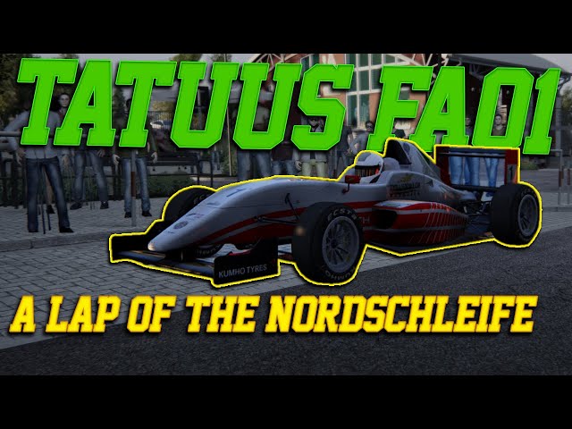 A Lap Around the Nordschleife: TATUUS FA01 | ALATN #1