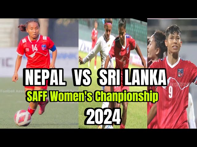 SAFF Women's Championship / Nepal Vs Sri Lanka 6-0 Highlights Full Match / Rangasala Khel maidan'