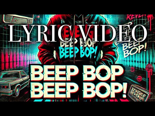 BEEP BOP BEEP BOP! - Official Lyric Video