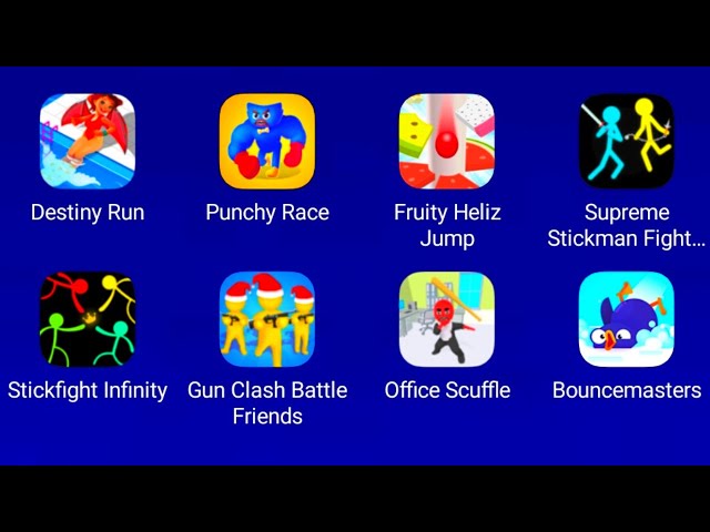 Destiny Run-Punchy Race-Fruity Heliz Jump-Supreme Stickman Fight-Stickfight Infinity-Gun Clash Ba...