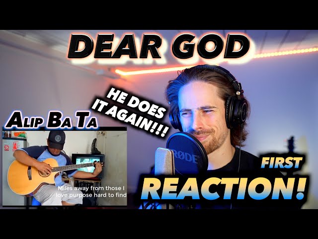 Alip Ba Ta - Dear God (A7F fingerstyle cover) FIRST REACTION! (HE DOES IT AGAIN!!!)