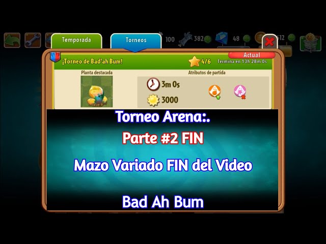 PVZ 2 [Parte 2 FIN][Arena: Bad Ah Bum]