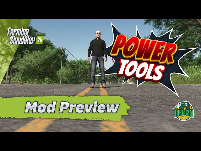 First Mod Review  for FS25 - Power Tools!