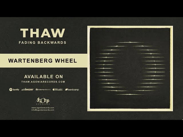 THAW - Wartenberg Wheel (Official Track Stream)