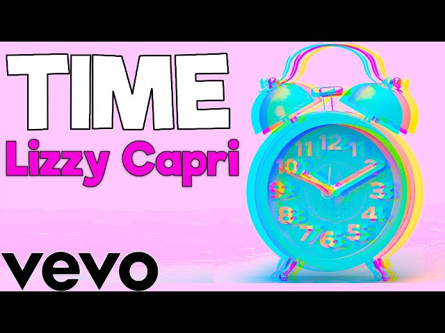 Lizzy Capri - TIME (Official Lyric Video)