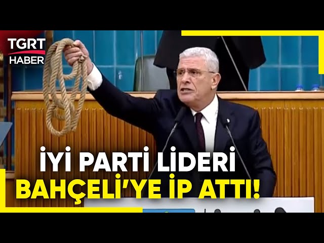 İYİ Parti Lideri Dervişoğlu'ndan Bahçeli'ye Sert Gönderme: "Al Bu İpi Başının Ucuna As" - TGRT Haber