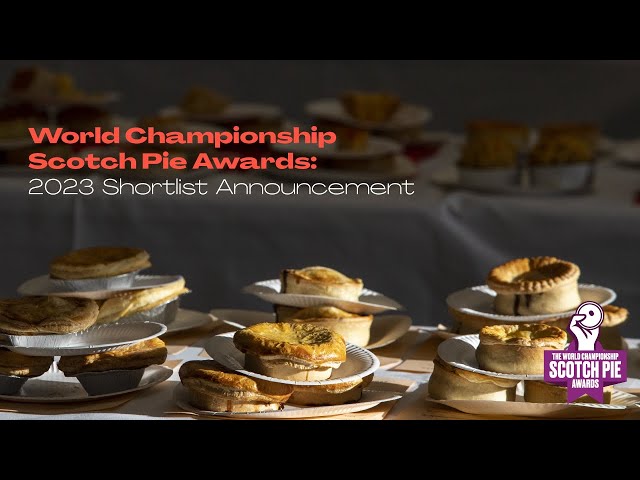 Shortlist Announcement | #ScotchPieAwards