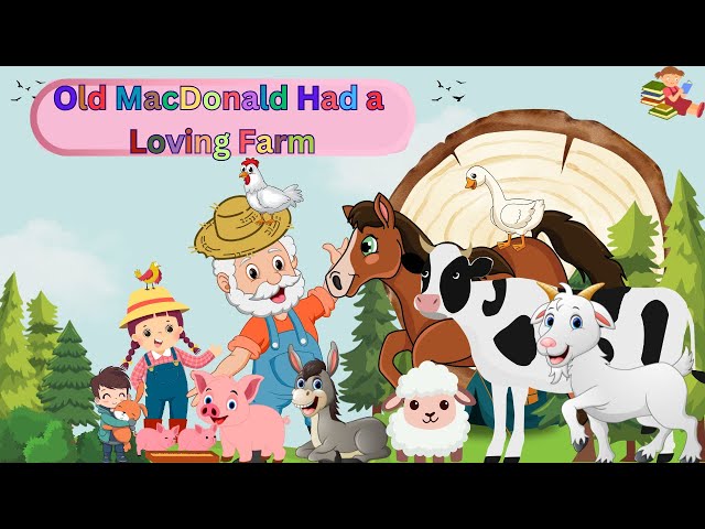 Old MacDonald’s had a Loving Farm Song | Fun Farm Animal Sounds for Kids | Sing-Along & Learn