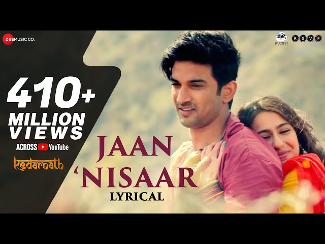 Jaan Nisaar - Lyrical | Kedarnath| Arijit Singh | Sushant Singh Rajput | Sara Ali Khan| Amit Trivedi