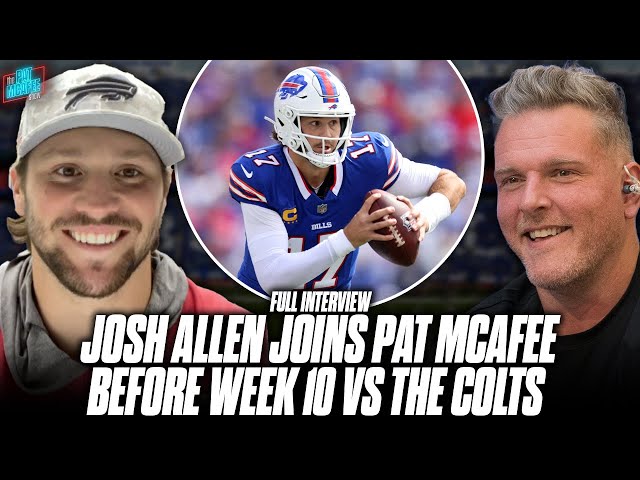 Josh Allen Opens Up About His Trash Talk, Why He's Having His Best Year & More | Pat McAfee Show