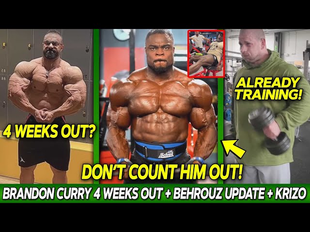 Why Brandon Curry WON'T Crack The Top 5?? + Behrouz Tabani Update 4 Weeks Out + Krizo is Recovering!